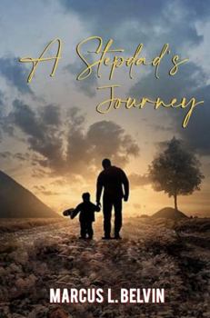 Paperback A Stepdad's Journey Book
