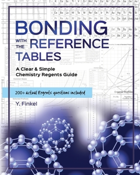 Paperback Bonding with the Reference Tables: A Clear & Simple Chemistry Regents Guide Book