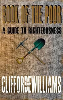 Paperback Book of the Poor: A Guide to Righteousness Book
