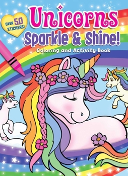 Paperback Unicorns Sparkle & Shine! Coloring and Activity Book