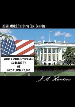 Paperback Megalomart: This perky pit of perdition Book