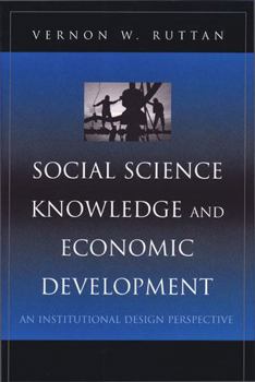 Hardcover Social Science Knowledge and Economic Development: An Institutional Design Perspective Book