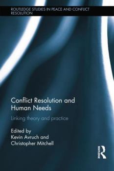 Paperback Conflict Resolution and Human Needs: Linking Theory and Practice Book