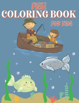 Paperback Fish Coloring Book For Kids: Fun Fishing Coloring Book for Toddlers Book