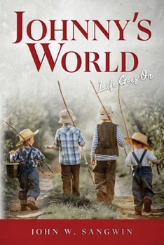 Paperback Johnny's World: Life Goes On Book