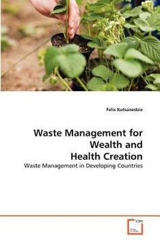 Paperback Waste Management for Wealth and Health Creation Book