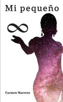 Paperback Mi pequeño infinito [Spanish] Book