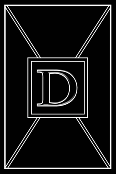 D: Personalized Dot Grid Bullet BUJO Notebook Journal Modern Sleek Black White Minimalist Initial Monogram Letter D - Many Usage Handy Travel Size For Boys MenTeens