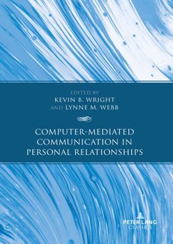 Paperback Computer-Mediated Communication in Personal Relationships Book