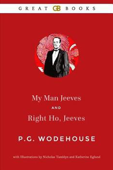 Paperback My Man Jeeves and Right Ho, Jeeves (Illustrated) Book