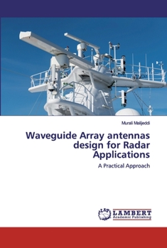 Paperback Waveguide Array antennas design for Radar Applications Book