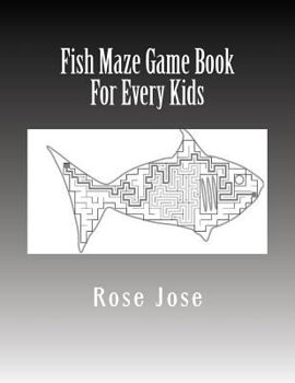 Paperback Fish Maze Game Book For Every Kids: Large Print Challenging Maze Puzzles Book