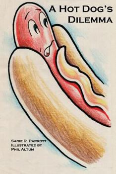 Paperback A Hot Dog's Dilemma Book