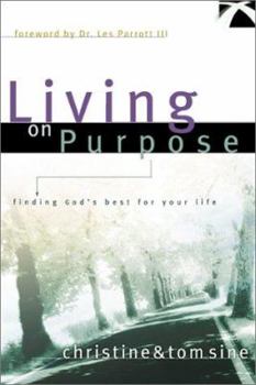 Paperback Living on Purpose: Finding God's Best for Your Life Book