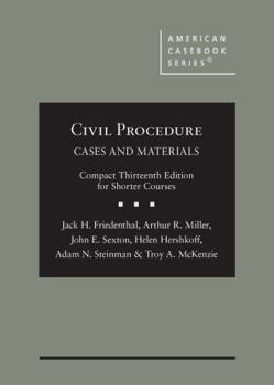 Hardcover Civil Procedure: Cases and Materials, Compact Edition for Shorter Courses (American Casebook Series) Book