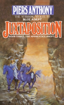 Juxtaposition - Book #3 of the Apprentice Adept