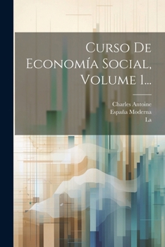 Paperback Curso De Economía Social, Volume 1... [Spanish] Book