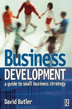 Paperback Business Development: A Guide to Small Business Strategy Book