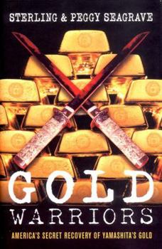 Hardcover Gold Warriors: America's Secret Recovery of Yamashita's Gold Book
