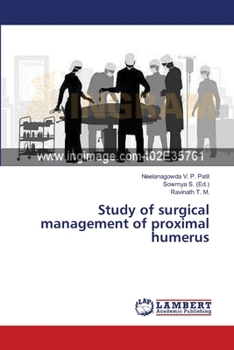Paperback Study of surgical management of proximal humerus Book