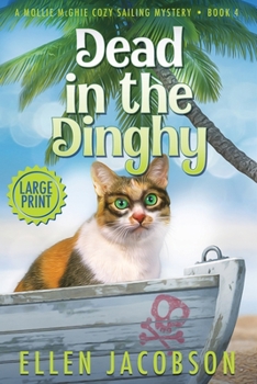 Paperback Dead in the Dinghy: Large Print Edition Book