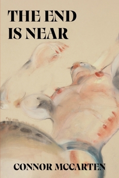 Paperback The End is Near Book