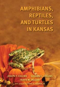 Hardcover Amphibians, Reptiles and Turtles in Kansas Book