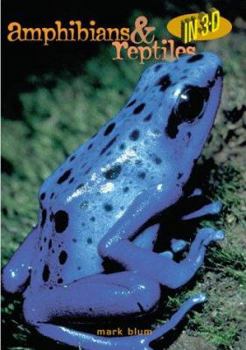 Hardcover Amphibians & Reptiles in 3-D Book