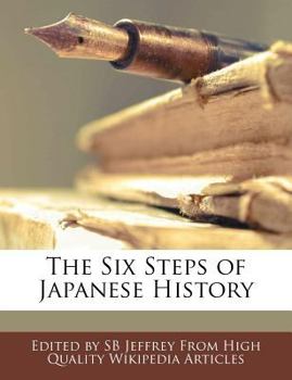 Paperback The Six Steps of Japanese History Book