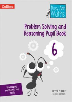Paperback Problem Solving and Reasoning Pupil Book 6 Book