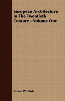 Paperback European Architecture in the Twentieth Century - Volume One Book