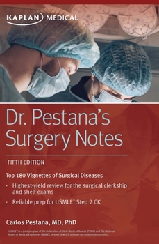 Paperback Dr. Pestana's Surgery Notes: Top 180 Vignettes of Surgical Diseases Book