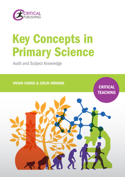 Paperback Key Concepts in Primary Science: Audit and Subject Knowledge Book