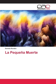 Paperback La Pequeña Muerte [Spanish] Book
