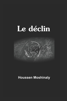 Paperback Le déclin [French] Book