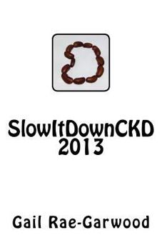 Paperback SlowItDownCKD 2013 Book