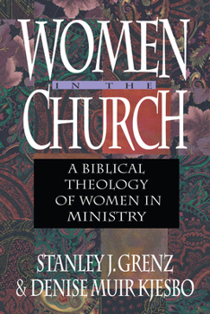 Paperback Women in the Church: A Biblical Theology of Women in Ministry Book