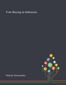 Paperback Vote Buying in Indonesia Book