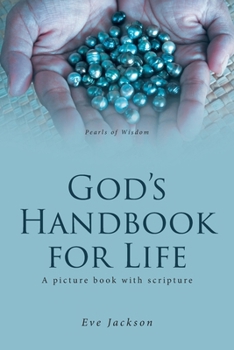 Paperback God's Handbook for Life: A picture book with scripture Book