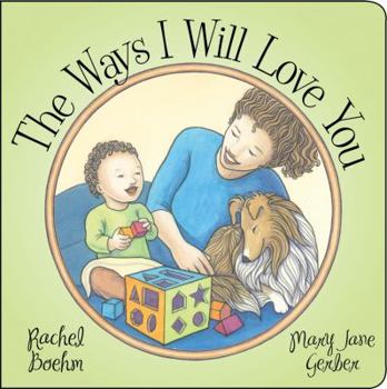 Board book The Ways I Will Love You Book