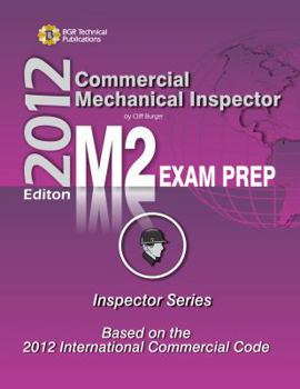 Paperback Commercial Mechanical Inspector: Study Guide & Practice Questions Workbook for the Icc M-2 Certification Exam (2008-05-03) Book