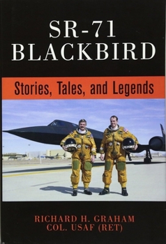 Hardcover Sr-71 Blackbird: Stories, Tales, and Legends Book