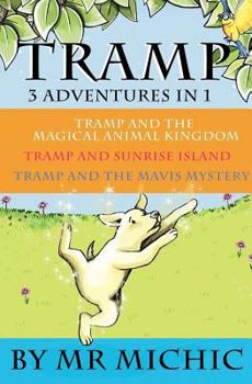 Paperback The Tramp Trilogy: 3 Tramp adventures in 1 Book