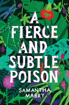 Hardcover A Fierce and Subtle Poison Book
