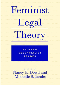 Paperback Feminist Legal Theory: An Anti-Essentialist Reader Book