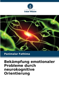 Paperback Bekämpfung emotionaler Probleme durch neurokognitive Orientierung [German] Book