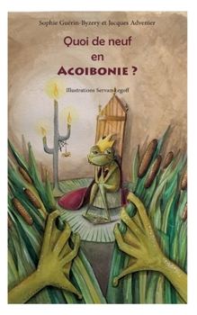 Paperback Quoi de neuf en Acoibonie ? [French] Book