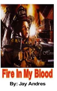 Paperback Fire In My Blood Book