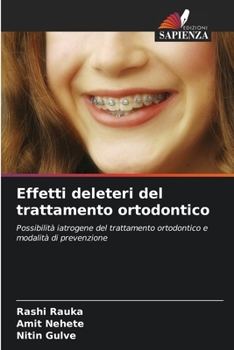 Paperback Effetti deleteri del trattamento ortodontico [Italian] Book