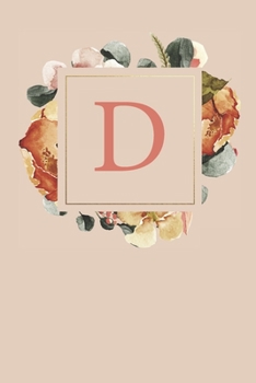 Paperback D: Peach Monogram Sketchbook - 110 Sketchbook Pages (6 x 9) - Floral Watercolor Monogram Sketch Notebook - Personalized I Book
